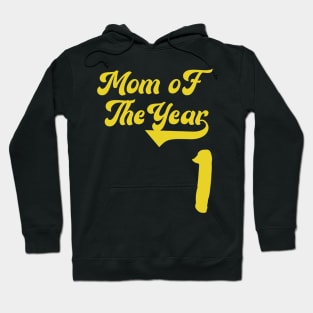 Mom of the Year Hoodie